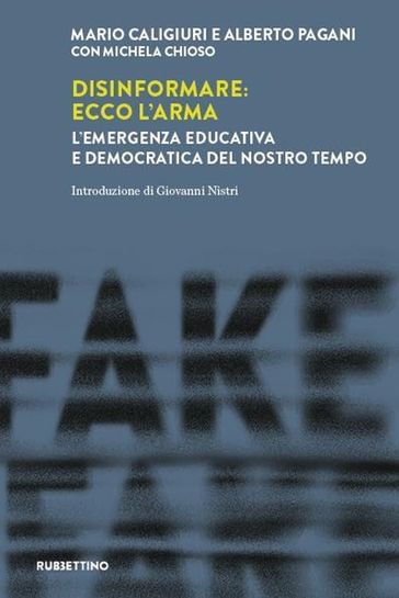 Disinformare: ecco l'arma