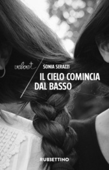 IL CIELO COMINCIA DAL BASSO. NUOVA EDIZ.