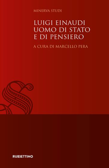 Luigi Einaudi uomo di Stato e di pensiero