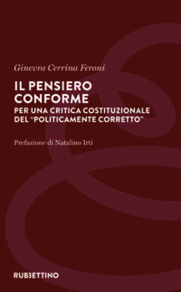 IL PENSIERO CONFORME. PER UNA CRITICA CO