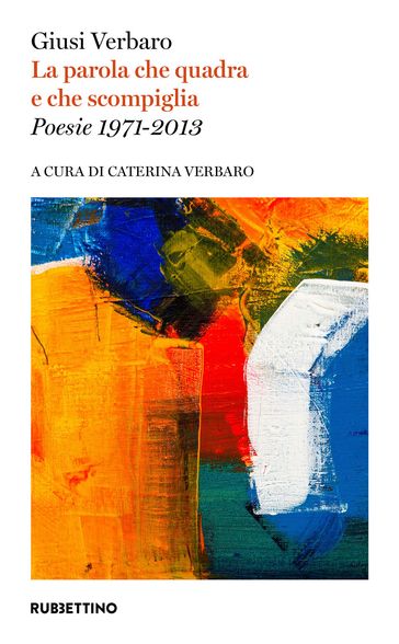La parola che quadra e che scompiglia