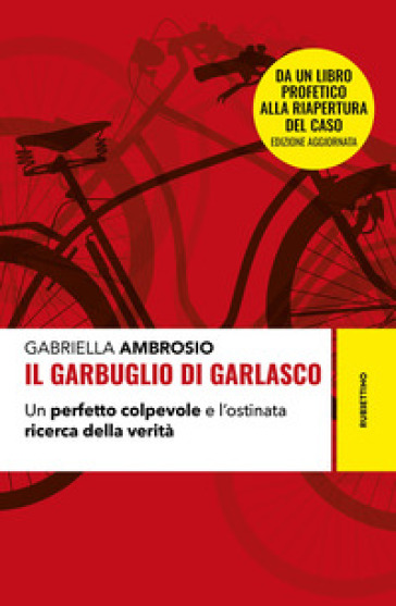 IL GARBUGLIO DI GARLASCO. UN PERFETTO CO