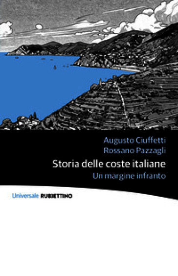 Storia delle coste italiane. Un margine infranto