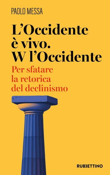 L'Occidente è vivo. W l'Occidente