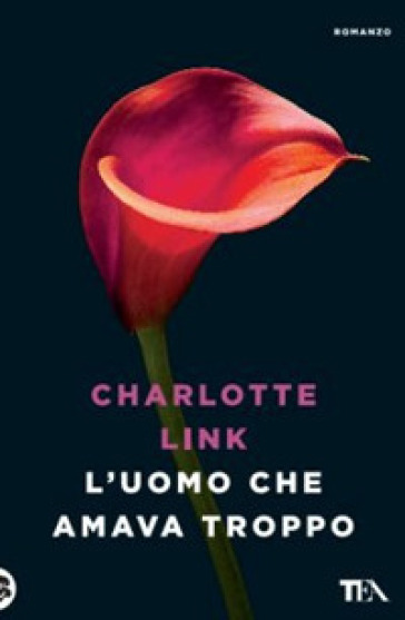 L'uomo che amava troppo. Ediz. illustrata