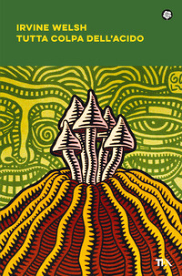 Tutta Colpa Dell'acido