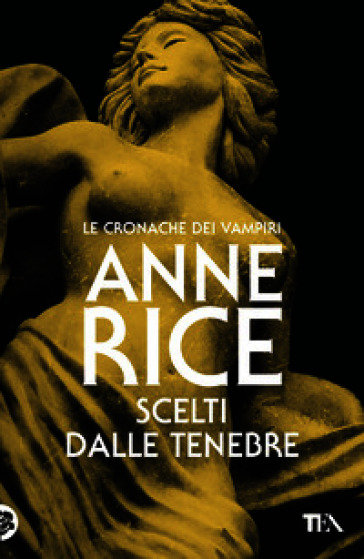 Scelti dalle tenebre. Le cronache dei vampiri