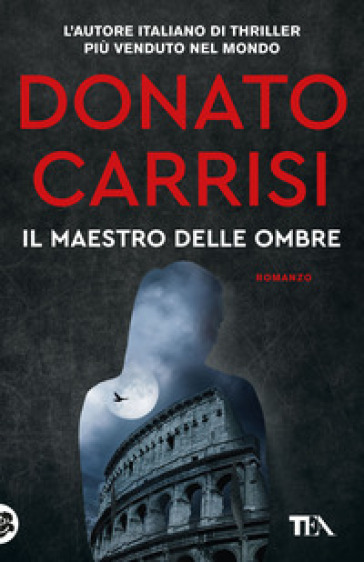 IL MAESTRO DELLE OMBRE. LA TRILOGIA DI M