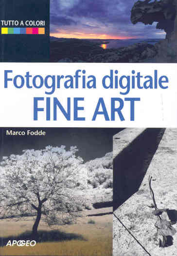 Fotografia digitale. Fine art