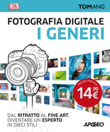 Fotografia digitale. I generi