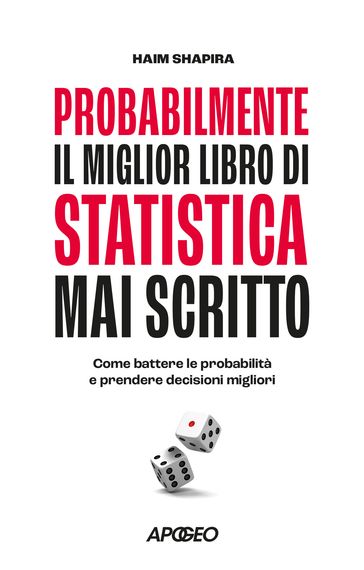 Probabilmente il miglior libro di statistica mai scritto