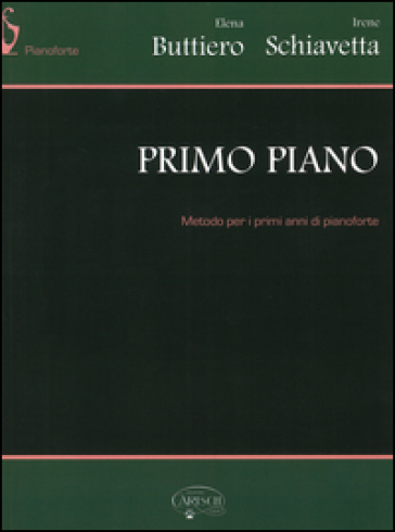 Primo piano. Metodo per i primi anni di pianoforte