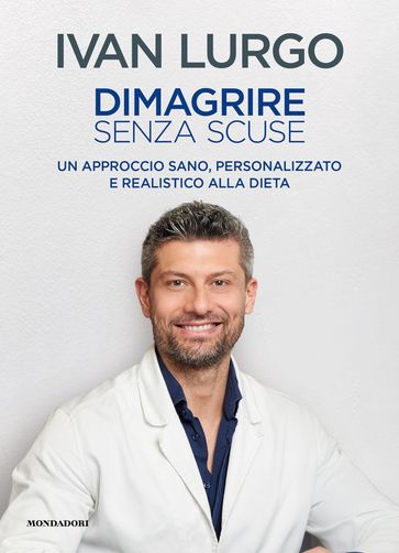 Dimagrire senza scuse