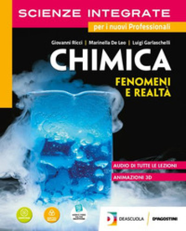 Scienze integrate. Chimica. Per le Scuole superiori. Con e-book. Con espansione online