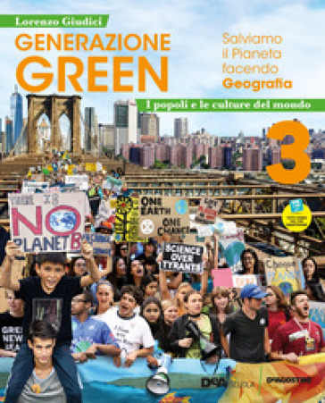 Generazione green. Con Atlante 3. Laboratori verso l'esame. Per la Scuola media. Con e-book. Con espansione online. Vol. 3: Popoli e culture del mondo