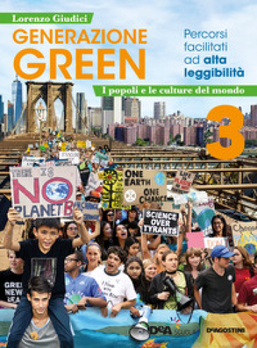 Generazione green. Percorsi facilitati ad alta leggibilità. Per la Scuola media. Con e-book. Con espansione online. Vol. 3