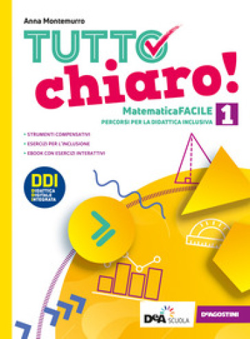 Tutto chiaro! Matematica facile. Ediz. curricolare. Per la Scuola media. Con e-book. Con espansione online. Vol. 1