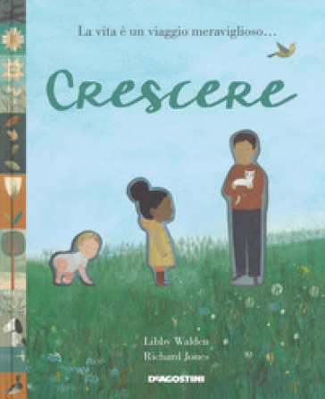 Crescere. Ediz. a colori
