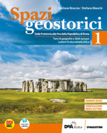 Spazi geostorici. Per le Scuole superiori. Con e-book. Con espansione online. Vol. 1: Dalla Preistoria alla fine della Repubblica di Roma