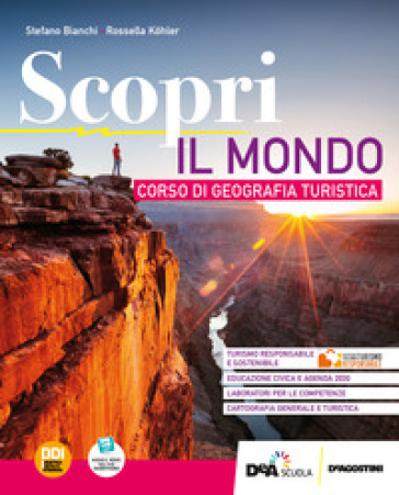 Scopri. Per le Scuole superiori. Con e-book. Con espansione online. Vol. 3: Il mondo-0