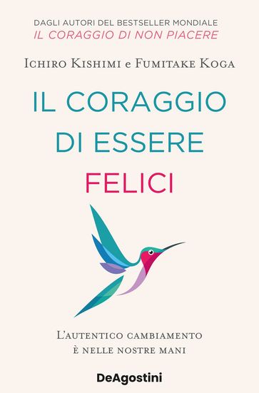 Il coraggio di essere felici