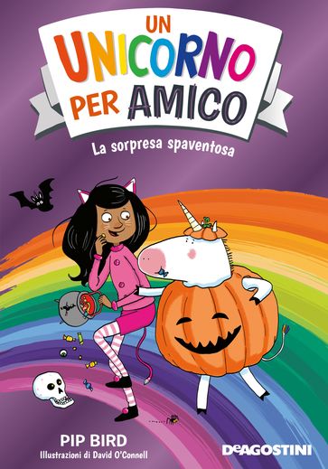 Un unicorno per amico. La sorpresa spaventosa