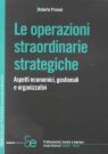 Le Operazioni Straordinarie Strategiche