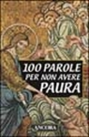 Cento parole per non avere paura