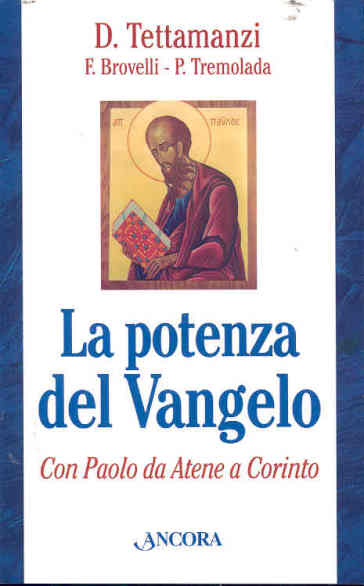 La potenza del Vangelo con Paolo da Atene a Corinto
