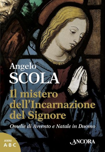 Il mistero dell'Incarnazione del Signore