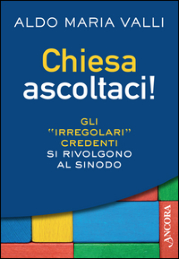 Chiesa ascoltaci!
