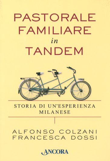 Pastorale familiare in tandem