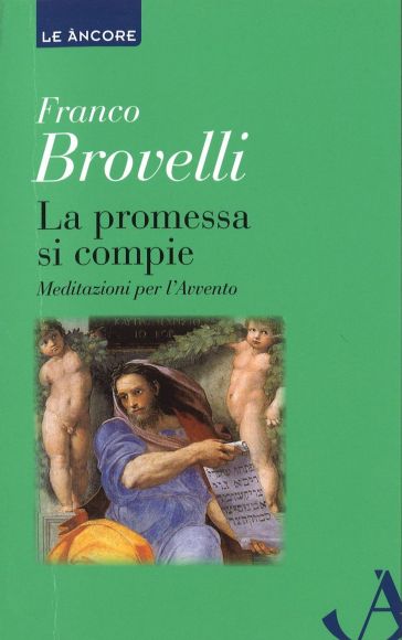 La promessa si compie