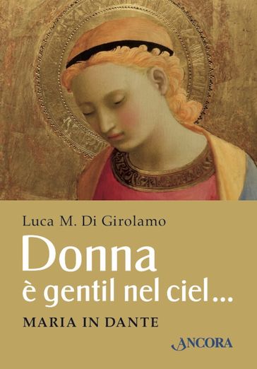 Donna è gentil nel ciel