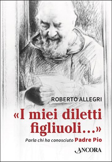 I miei diletti figliuoli