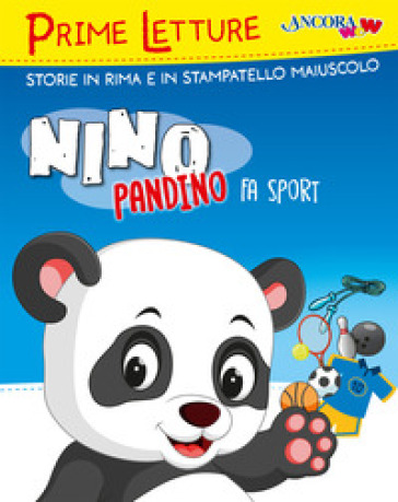 Nino Pandino fa sport. Ediz. a colori