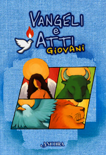 Vangeli e Atti. Giovani