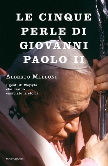 Le cinque perle di Giovanni Paolo II