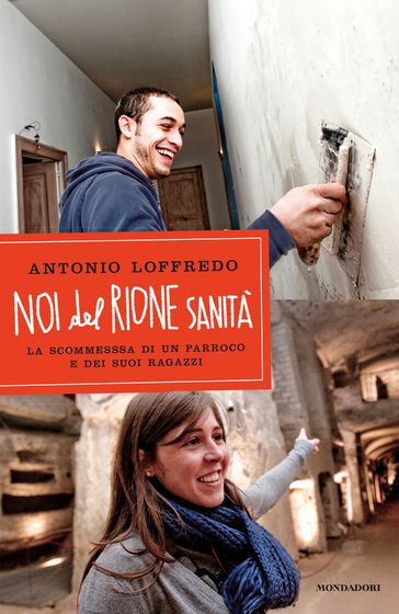 Noi del rione sanità