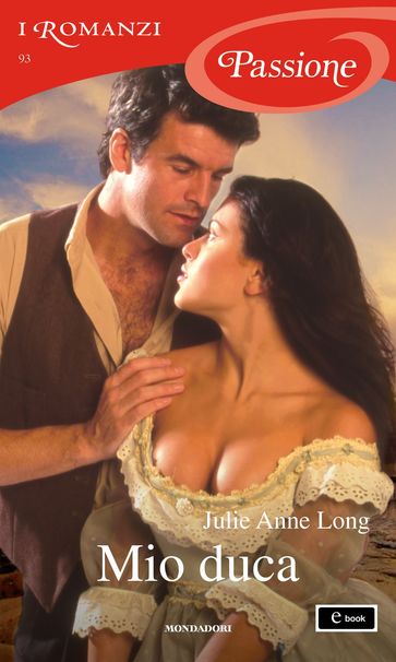 Mio duca (I Romanzi Passione)