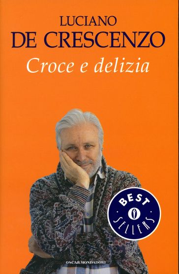 Croce e delizia
