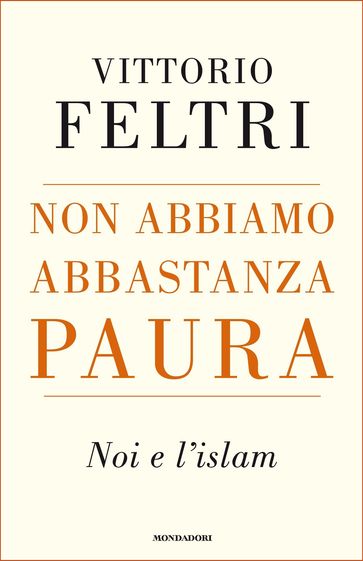 Non abbiamo abbastanza paura