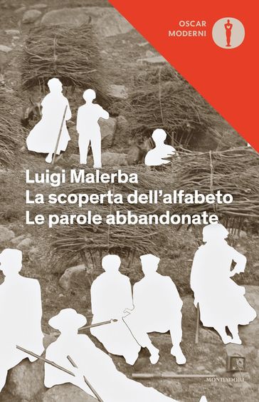 La scoperta dell'alfabeto - Le parole abbandonate.