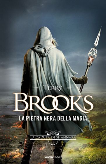 La caduta di Shannara - 1. La pietra nera della magia