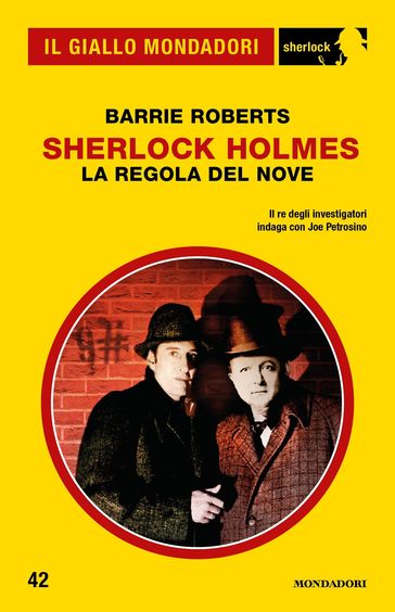 Sherlock Holmes - La Regola del Nove (Il Giallo Mondadori Sherlock)