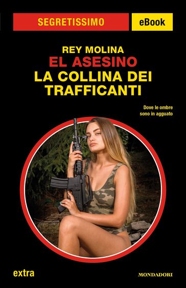 El Asesino - La Collina dei Trafficanti (Segretissimo)