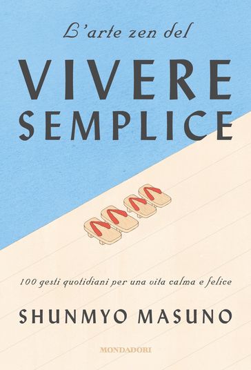 L'arte zen del vivere semplice
