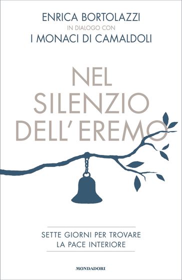 Nel silenzio dell'eremo