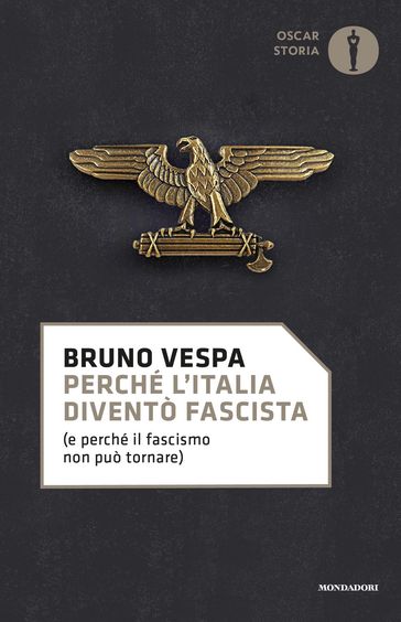 Perché l'Italia diventò fascista
