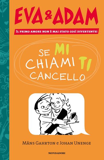Eva&Adam - 2. Se mi chiami ti cancello
